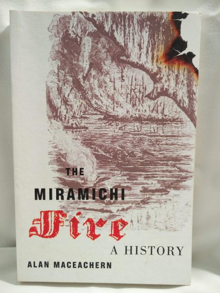 The Miramichi Fire