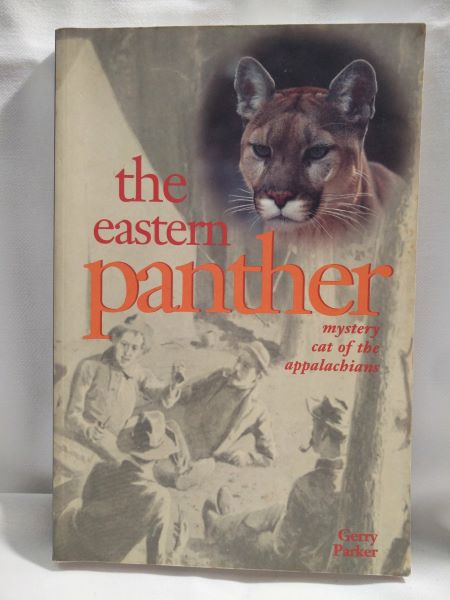 The Eastern Panther - Mystery Cat of the Appalachians