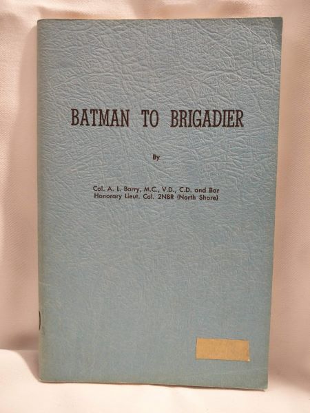 Batman to Brigadier