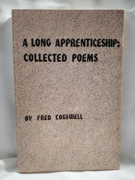 A Long Apprenticeship: Collected Poems