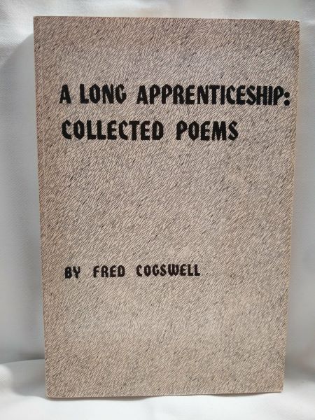 A Long Apprenticeship: Collected Poems