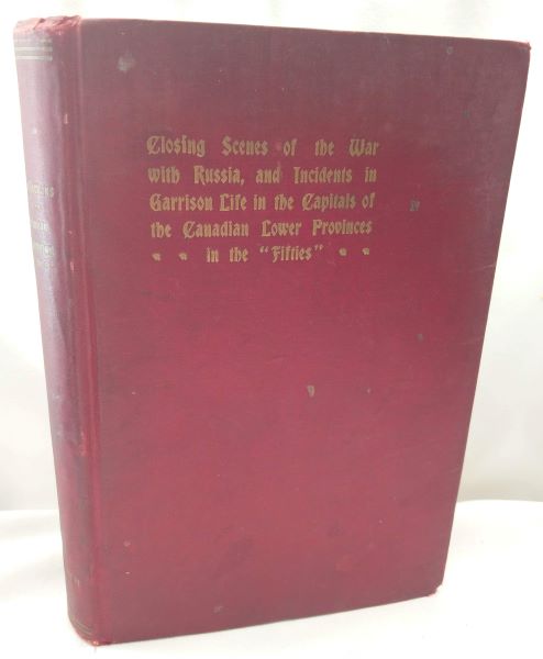 Recollections of the Crimean Campaign and the Expedition to Kinburn in 1855