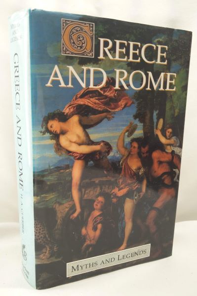 Greece and Rome (Myths and Legends Series)