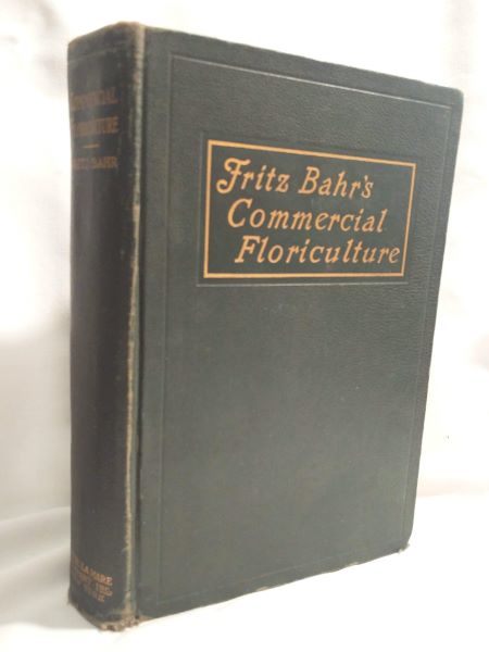 Commercial Floriculture - A Practical Manual for the Retail Grower