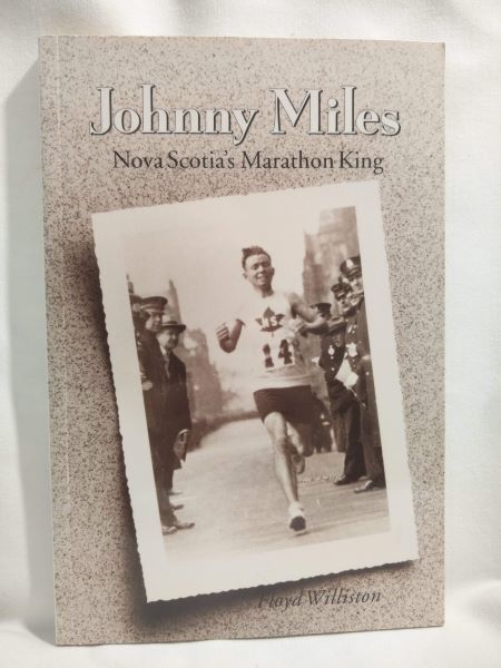 Johnny Miles - Nova Scotia's Marathon King