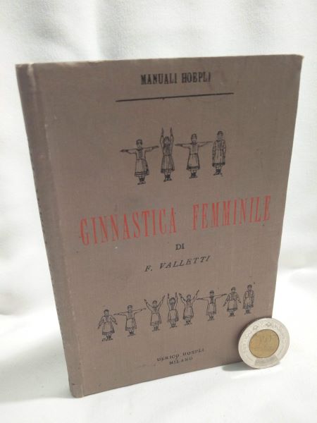 Ginnastica Feminile (Manuali Hoepli)