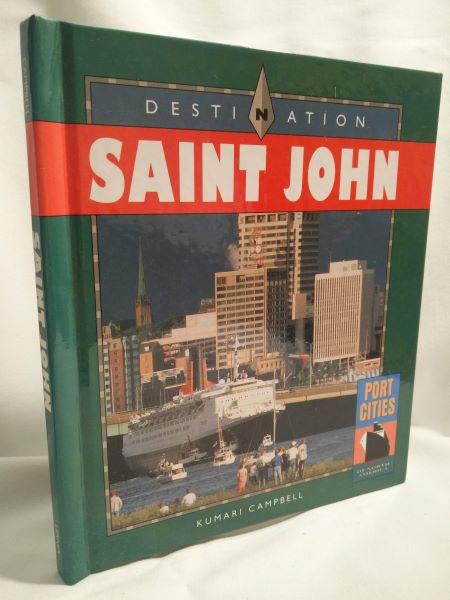 Destination Saint John (Port Cities of North America)