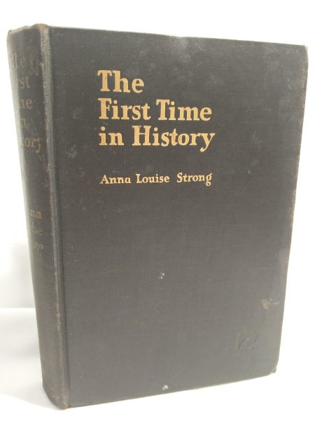 The First Time in History - Two Years of Russia's New Life (August, 1921, to December, 1923)
