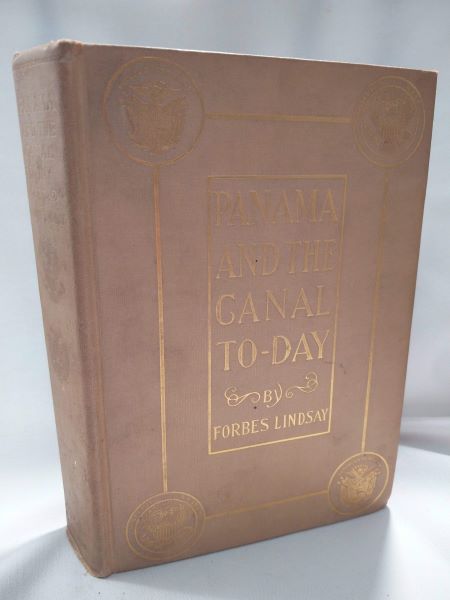 Panama and the Canal To-Day - An Historical Account