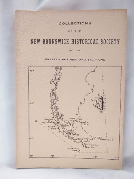 Collections of the New Brunswick Historical Society No. 16
