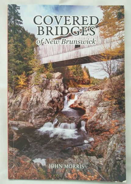 Covered Bridges of New Brunswick