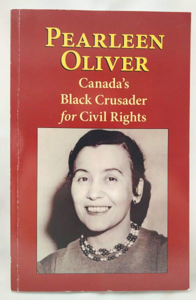Pearleen Oliver - Canada's Black Crusader for Civil Rights