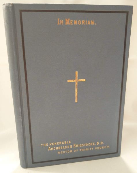 In Memoriam - Frederick Hervey John Brigstocke, Archdeacon of St. John