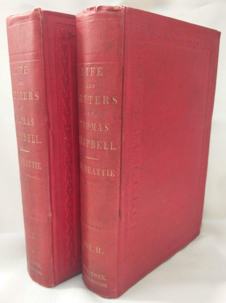 Life and Letters of Thomas Campbell (Complete in Two Volumes)