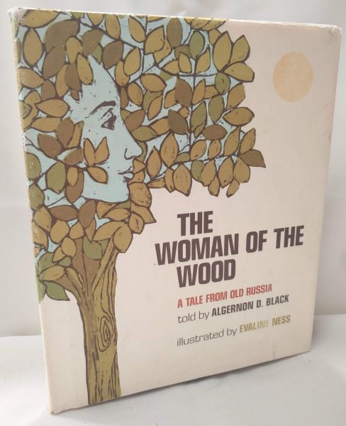 The Woman of the Wood - A Tale from Old Russia
