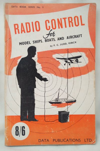 Radio Control for Model Ships, Boats, and Aircraft (Data Book Series No. 9)