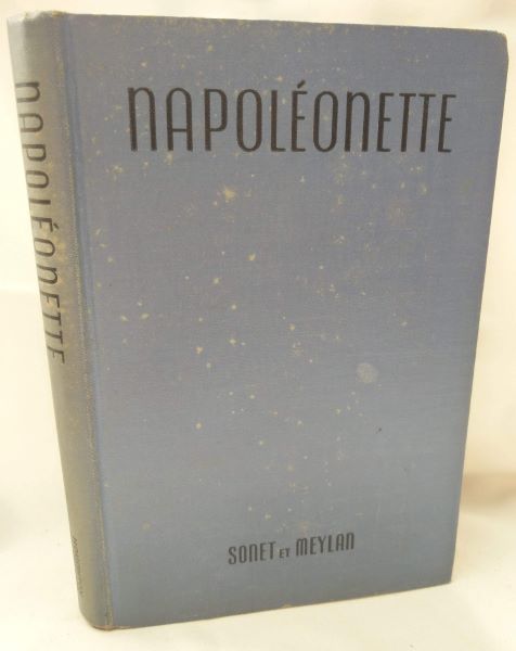 Napoleonette - Piece en cinq actes et un prologue (d'apres le celebre roman de GYP)