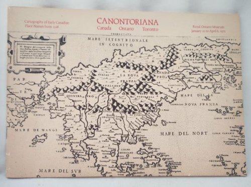 Canontoriana - Cartography of Early Canadian Place Names from 1508