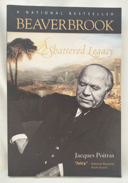 Beaverbrook - A Shattered Legacy
