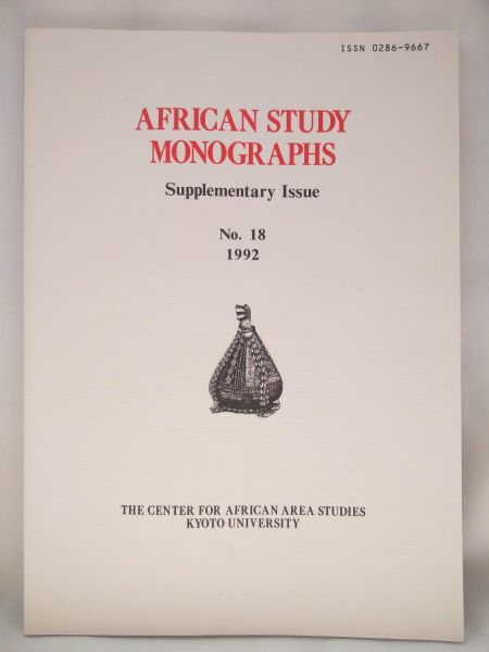 African Study Monographs (Supplementary Issue No. 18)