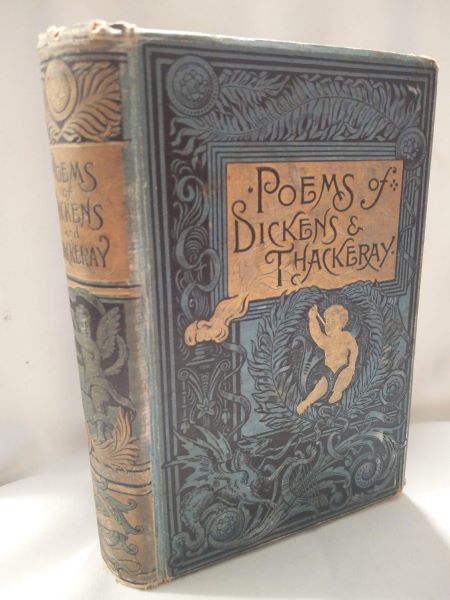 The Complete Poems of Charles Dickens and W.M. Thackeray