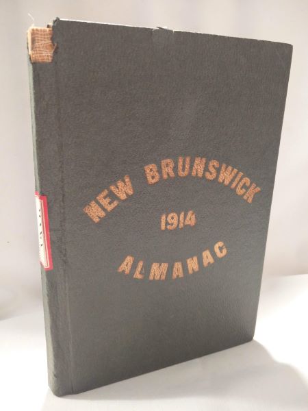 New Brunswick Almanac for 1914; Containing Astronomical and Tide Tables for New Brunswick