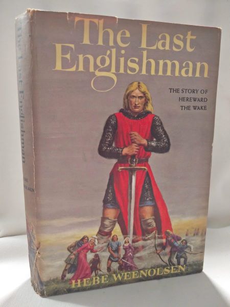The Last Englishman - The Story of Hereward the Wake