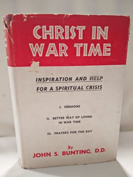 Christ in War Time - Inspiration and Help for a Spiritual Crisis