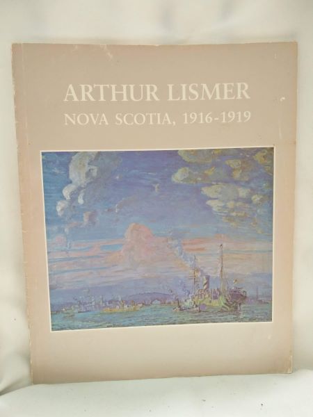 Arthur Lismer - Nova Scotia, 1916-1919