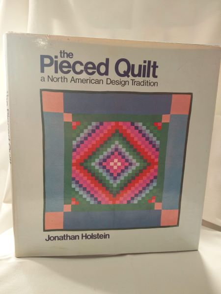 The Pieced Quilt - A North American Design Tradition