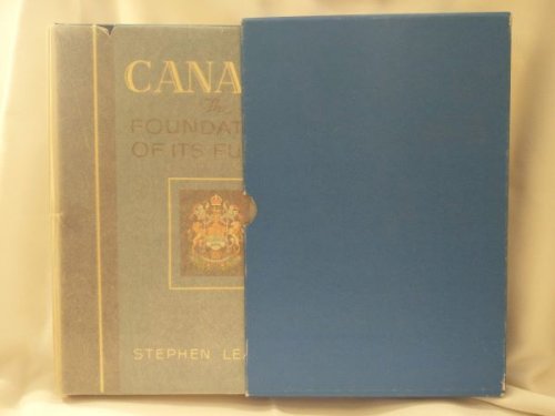 Canada - The Foundation of Its Future
