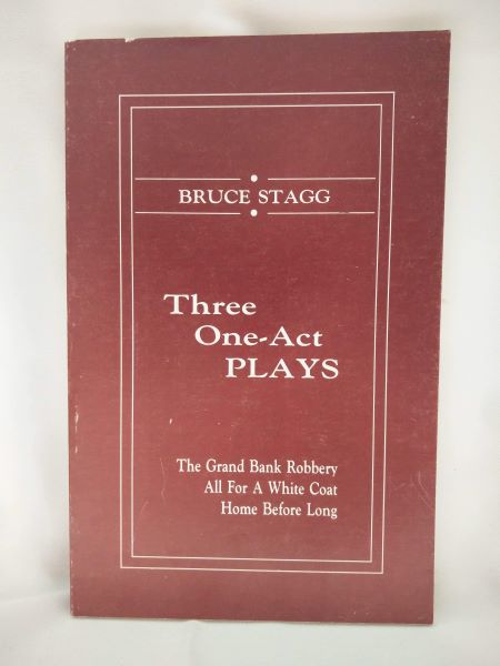 Three One-Act Plays - The Grand Bank Robbery, All For a White Coat, Home Before Long