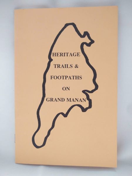 Heritage Trails & Footpaths on Grand Manan Island, New Brunswick, Canada
