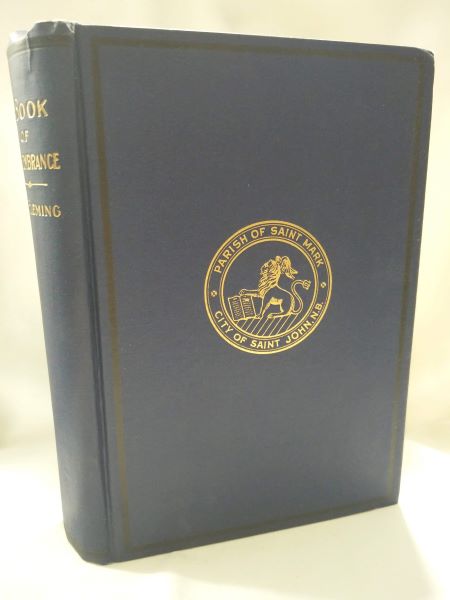 A Book of Remembrance or The History of St. John's Church - Saint John, New Brunswick