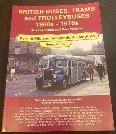 British Buses and Trolleybuses 1950s - 1970s - Part 10 Midland Independent Operators