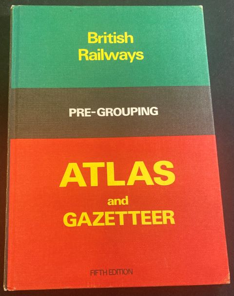 British Railways Pre-Grouping Atlas and Gazetteer