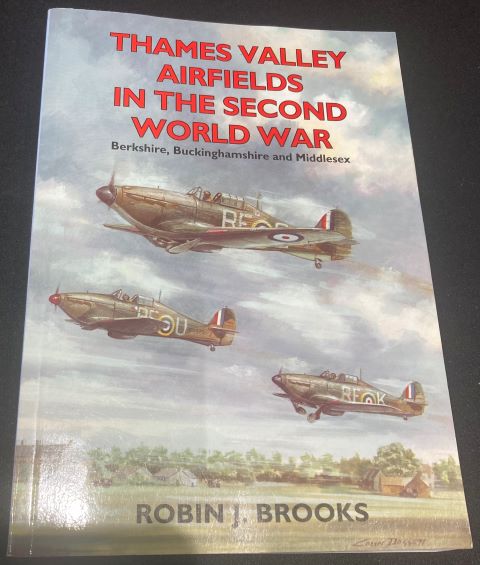 Thames Valley Airfields in the Second World War