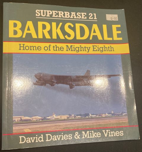 Barksdale Home of the Mighty Eighth