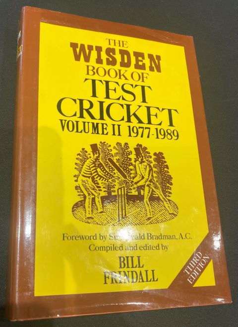 The Wisden Book of Test Cricket Volume II 1977-1989 Third Edition