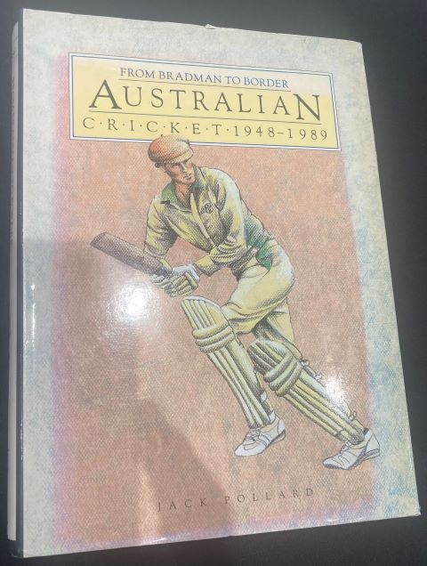 From Bradman to Border Australian Cricket 1948-1989