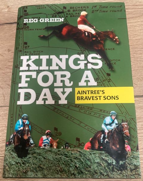 Kings for a Day - Aintree's Bravest sons