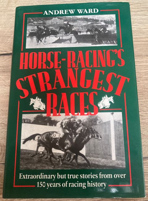 Horse Racing's Strangest Races