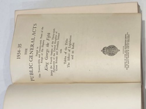 1934-35 The Public General Acts Passed in The Twenty-Fifth and Twenty-Sixth Years of The Reign of His Majesty King George the Fifth