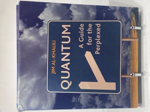Quantum A Guide for thr Perplexed