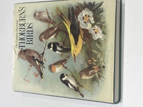 The Complete Illustrated Thorburn's Birds