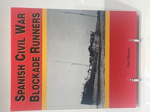 Spanish Civil War Blockade Runners