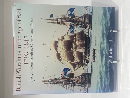 British Warships in the Age of Sail 1793 - 1817
