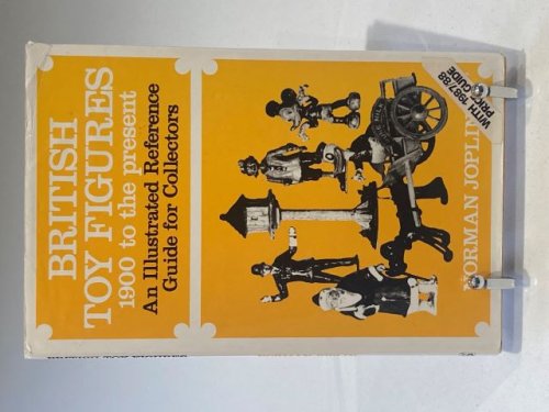 British Toy Figures 1900 to the present