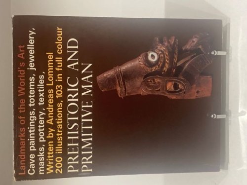 Prehistoric and Primitive man