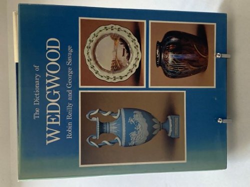 The Dictionary of Wedgewood
